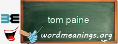 WordMeaning blackboard for tom paine